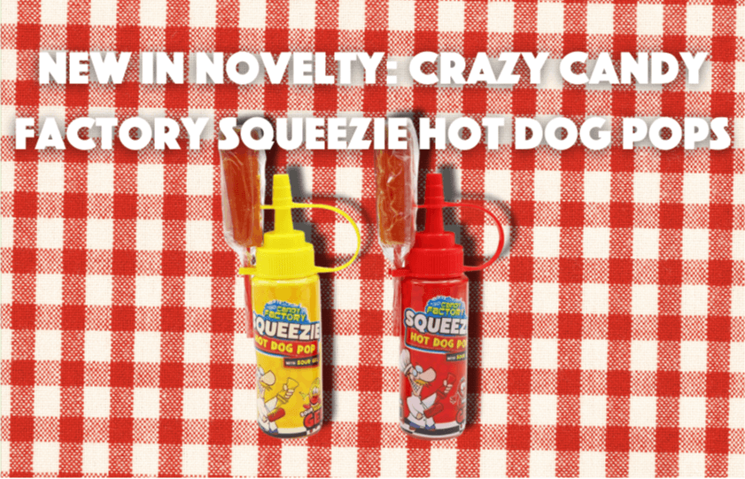 New in Novelty: Crazy Candy Factory Squeezy Hot Dog Pops