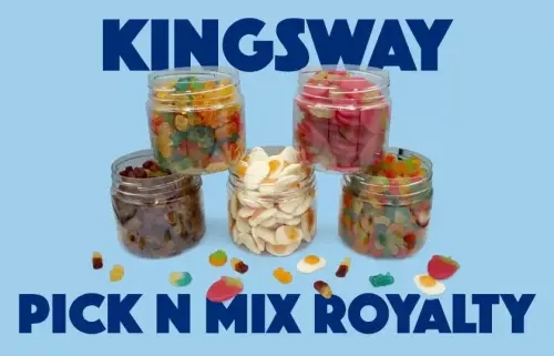 Kingsway: Pick n Mix Royalty