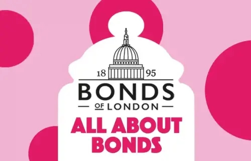 All about Bonds of London!