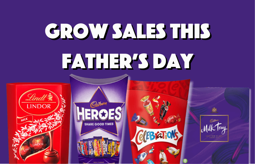 Grow Confectionery Sales this Father's Day